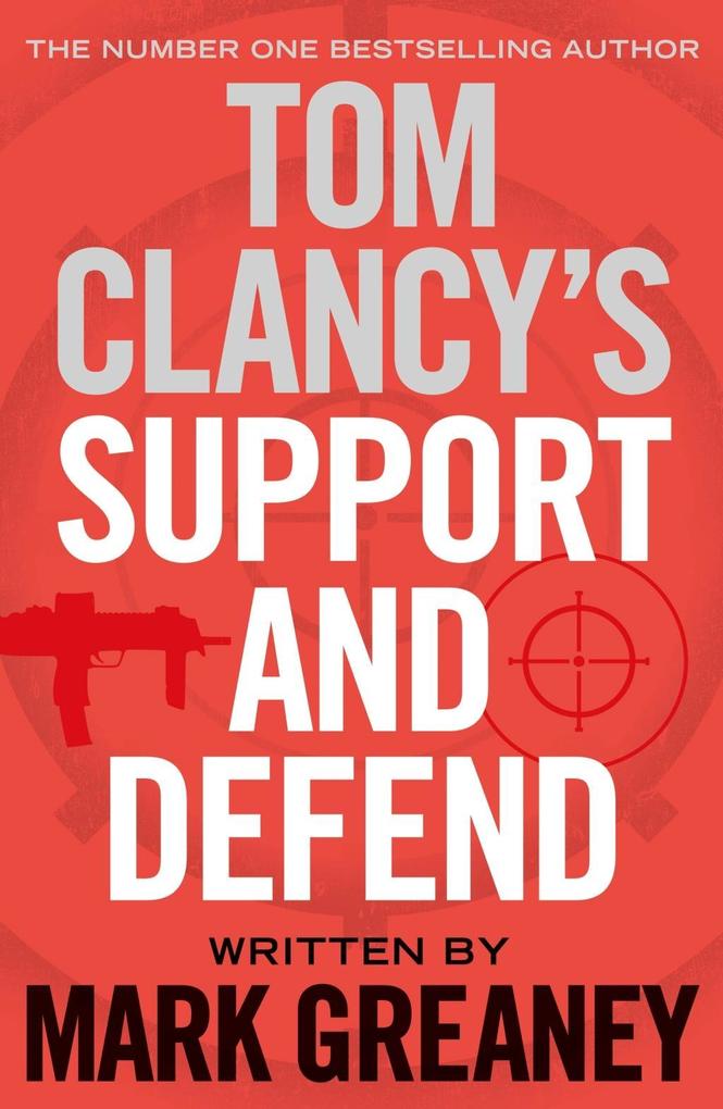 Produktbild: Tom Clancy's Support and Defend | Mark Greaney