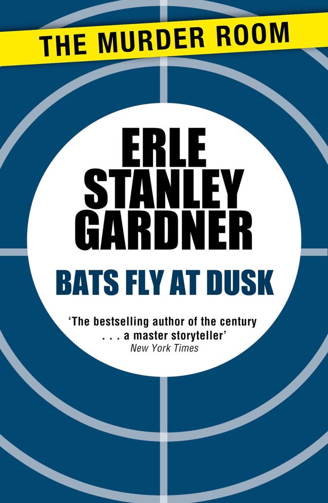 Produktbild: Bats Fly at Dusk | Erle Stanley Gardner