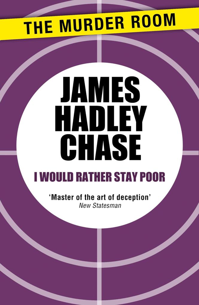 Produktbild: I Would Rather Stay Poor | James Hadley Chase
