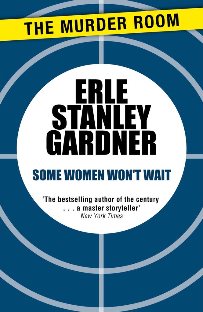 Produktbild: Some Women Won't Wait | Erle Stanley Gardner