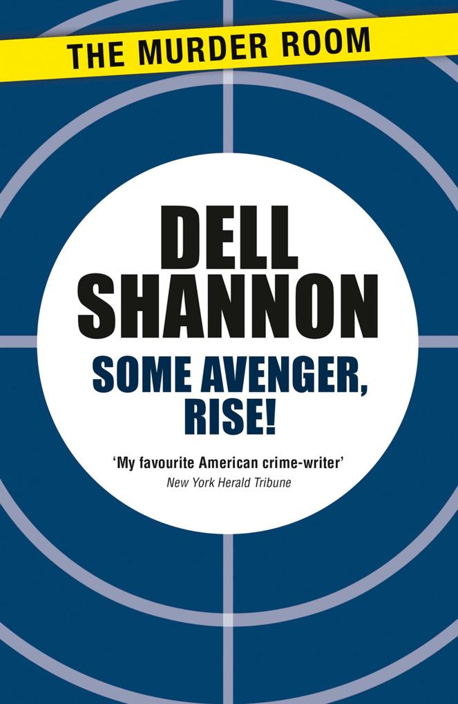 Produktbild: Some Avenger, Rise! | Dell Shannon