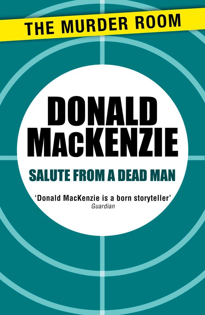 Produktbild: Salute from a Dead Man | Donald MacKenzie