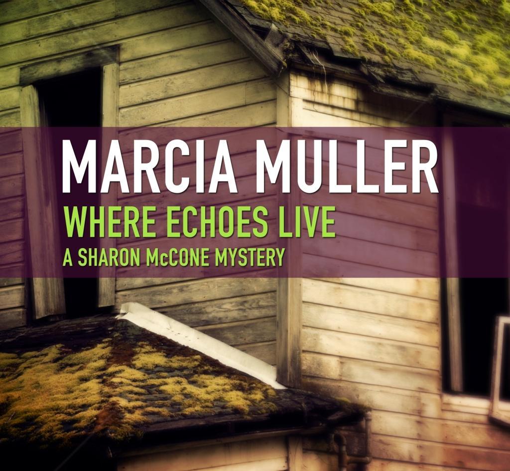 Produktbild: Where Echoes Live | Marcia Muller