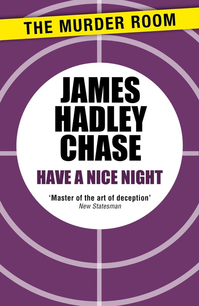 Produktbild: Have a Nice Night | James Hadley Chase