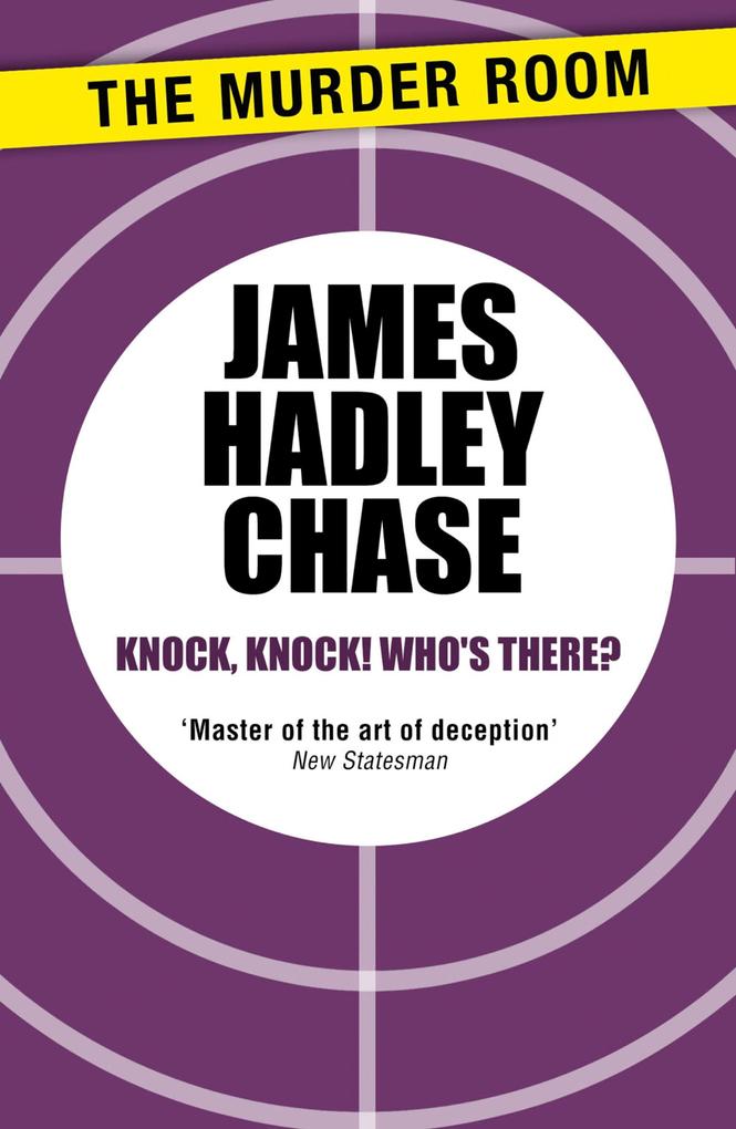 Produktbild: Knock, Knock, Who's There? | James Hadley Chase