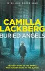 Buried Angels (Patrik Hedstrom and Erica Falck, Book 8)