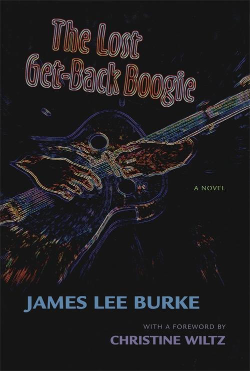 Produktbild: The Lost Get-Back Boogie | James Lee Burke