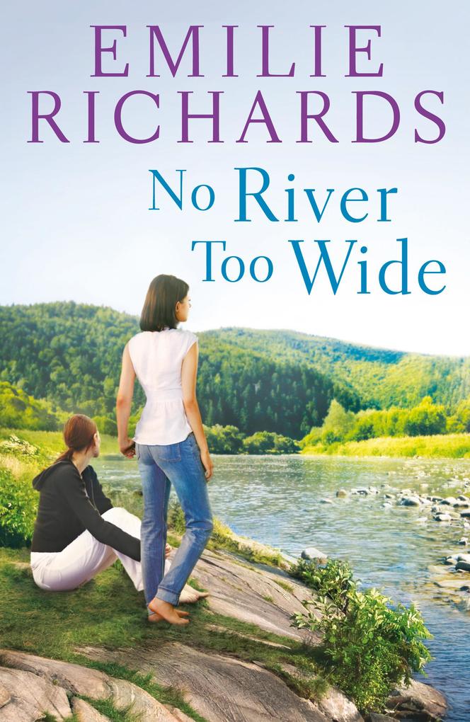 Produktbild: No River Too Wide | Emilie Richards