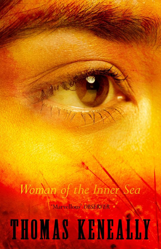 Produktbild: Woman of the Inner Sea | Thomas Keneally