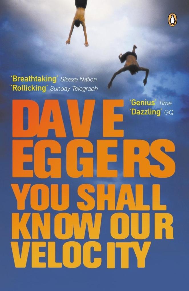 Produktbild: You Shall Know Our Velocity | Dave Eggers