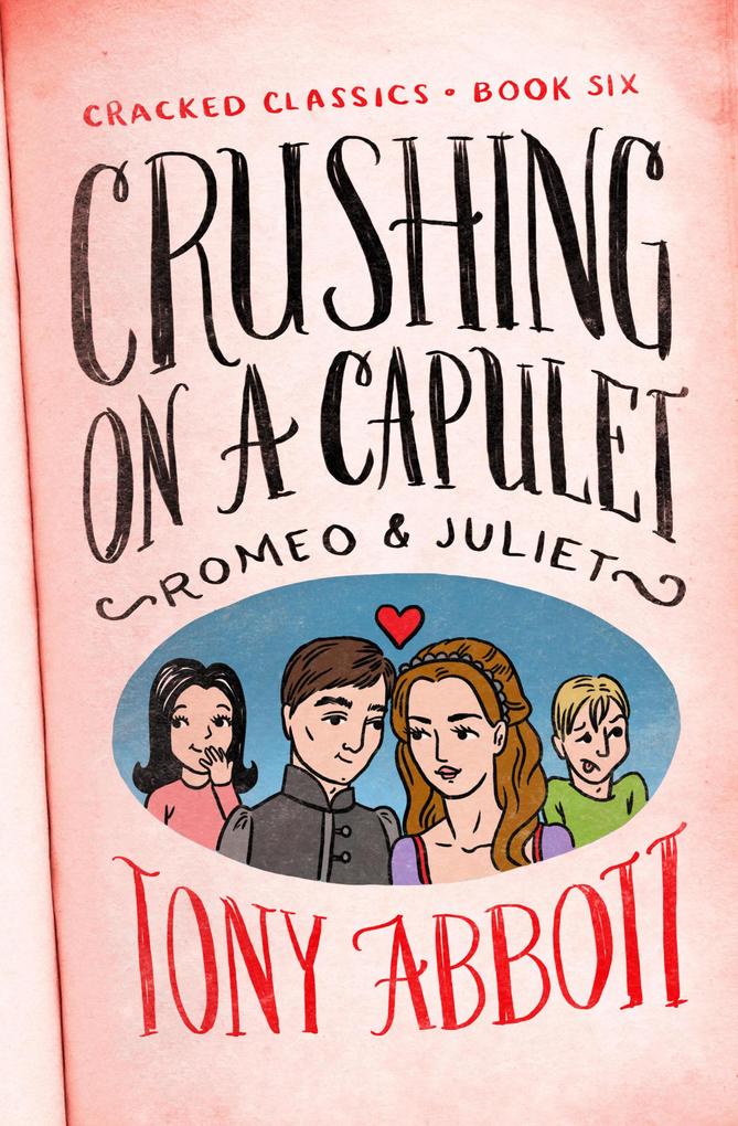 Produktbild: Crushing on a Capulet | Tony Abbott