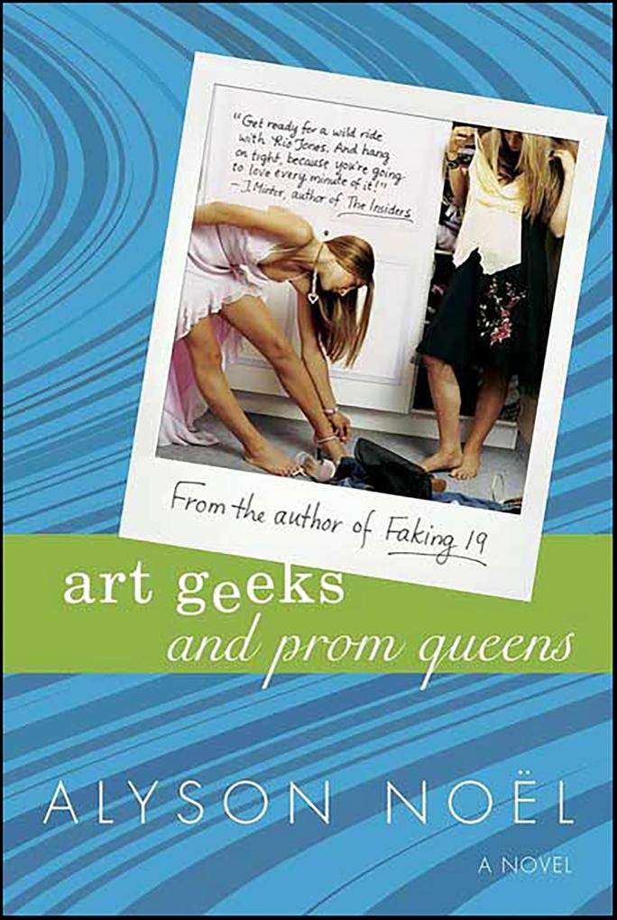 Produktbild: Art Geeks and Prom Queens | Alyson Noël