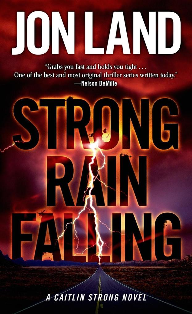 Produktbild: Strong Rain Falling | Jon Land