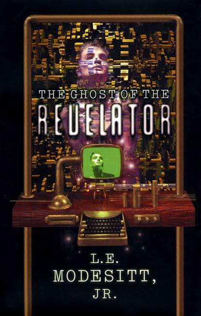 Produktbild: The Ghost of the Revelator | Jr. Modesitt