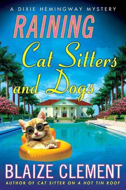 Produktbild: Raining Cat Sitters and Dogs | Blaize Clement