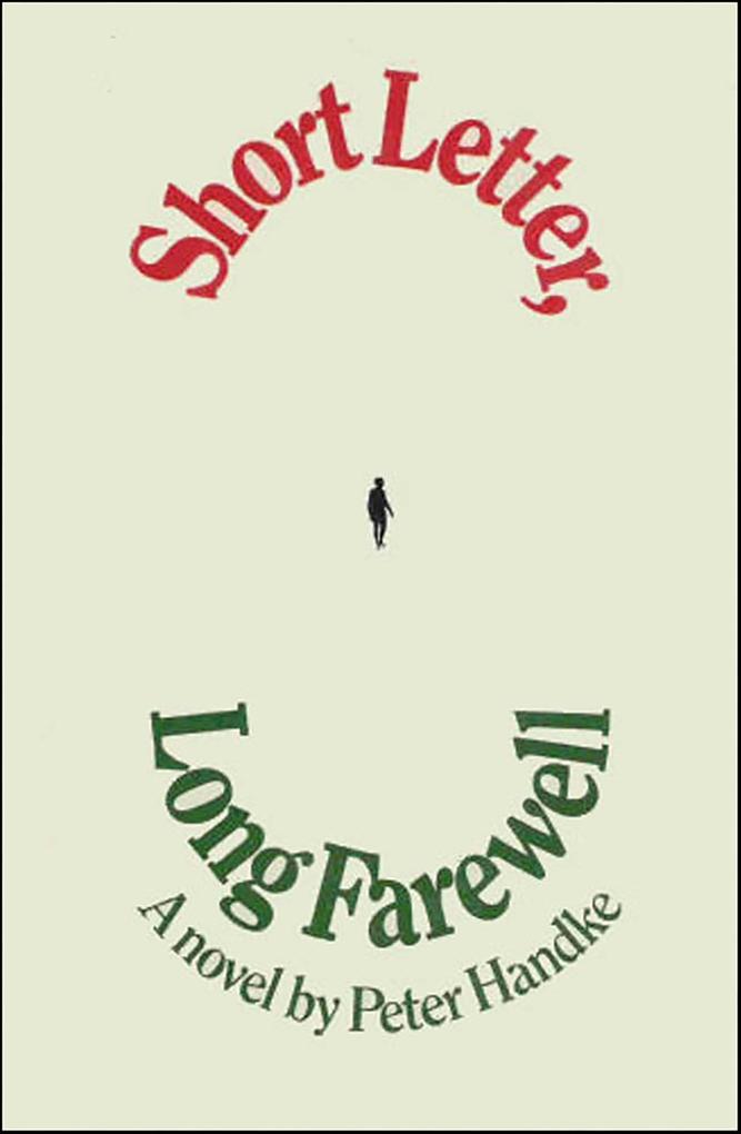 Produktbild: Short Letter, Long Farewell | Peter Handke