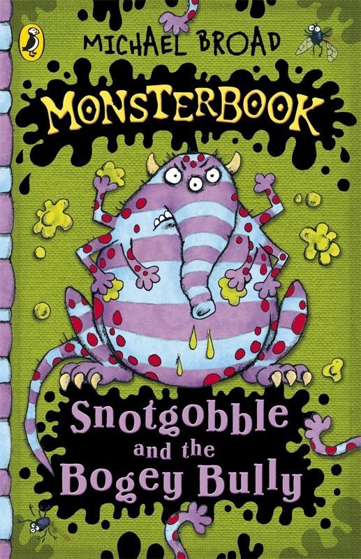 Produktbild: Monsterbook: Snotgobble and the Bogey Bully | Michael Broad