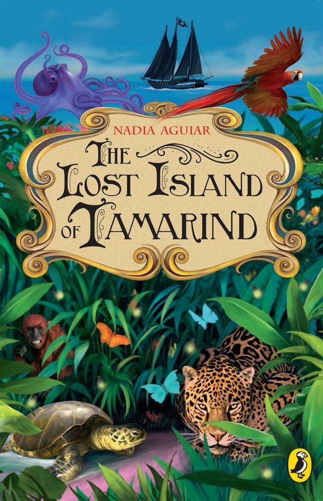 Produktbild: The Lost Island of Tamarind | Nadia Aguiar