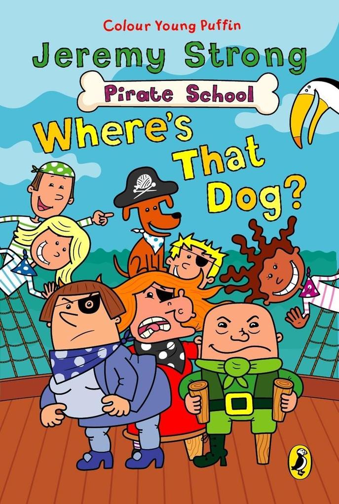 Produktbild: Pirate School: Where's That Dog? | Jeremy Strong
