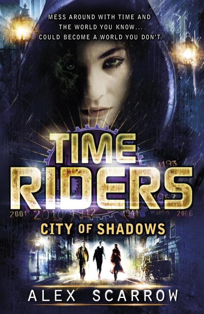 Produktbild: TimeRiders: City of Shadows (Book 6) | Alex Scarrow