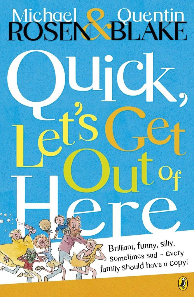 Produktbild: Quick, Let's Get Out of Here | Michael Rosen