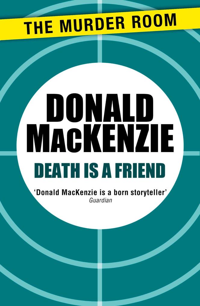 Produktbild: Death is a Friend | Donald Mackenzie