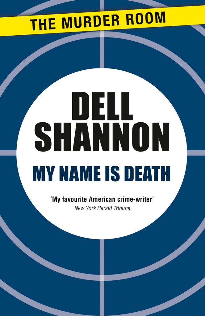 Produktbild: My Name is Death | Dell Shannon