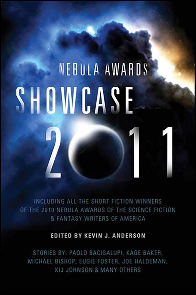 Produktbild: Nebula Awards Showcase 2011 | Paolo Bacigalupi, Kage Baker
