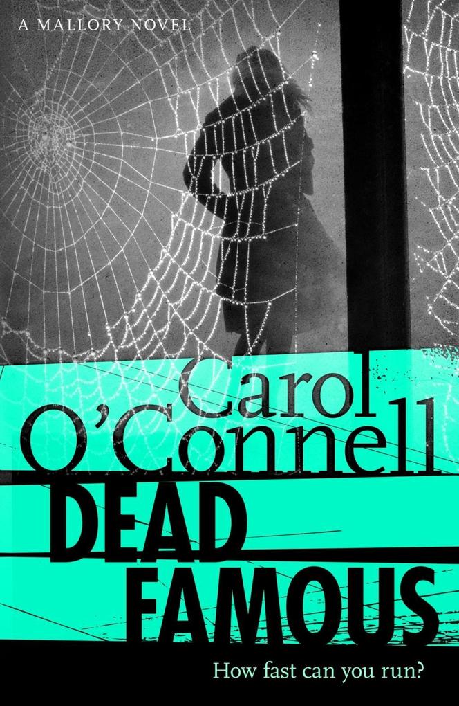 Produktbild: Dead Famous | Carol O'Connell