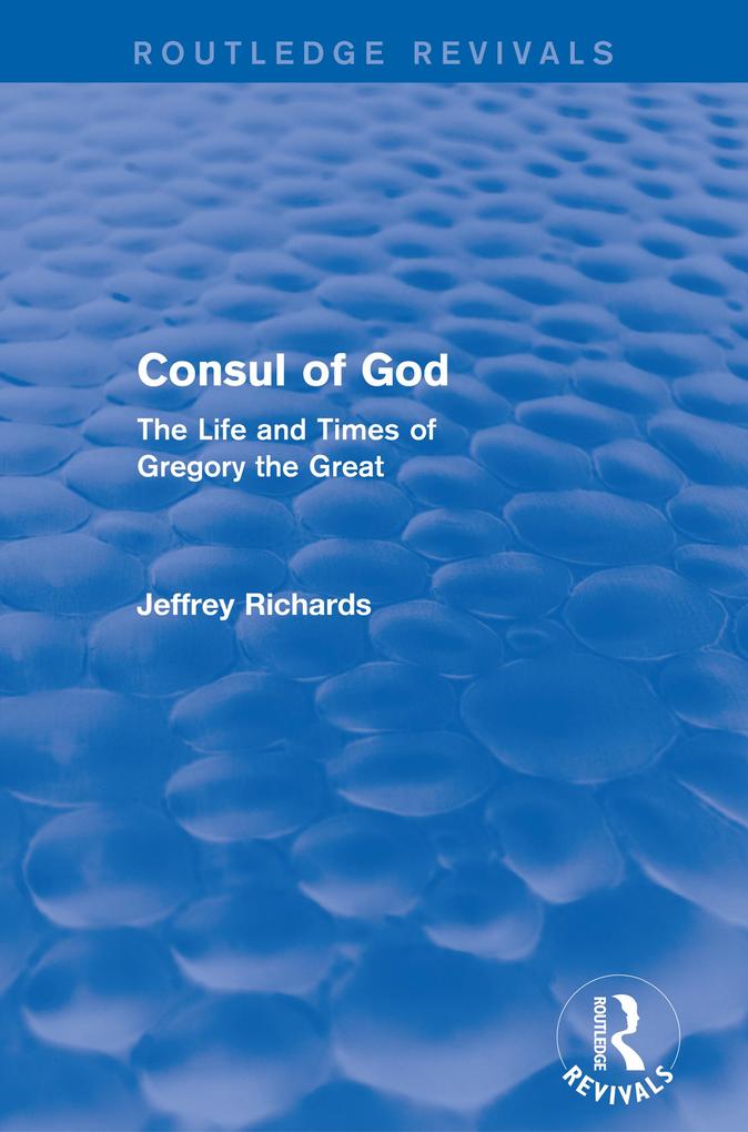Produktbild: Consul of God (Routledge Revivals) | Jeffrey Richards