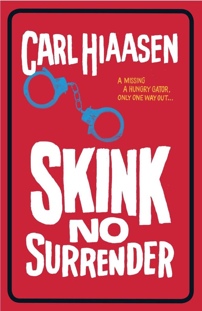 Produktbild: Skink No Surrender | Carl Hiaasen