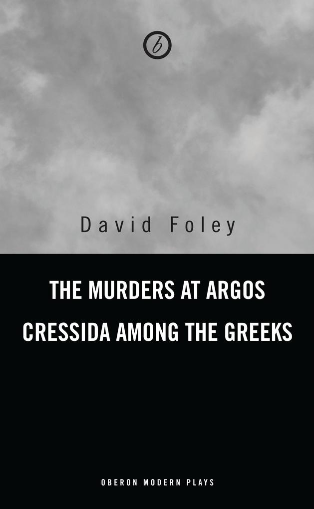 Produktbild: Murders at Argos/ Cressida Among the Greeks | David Foley