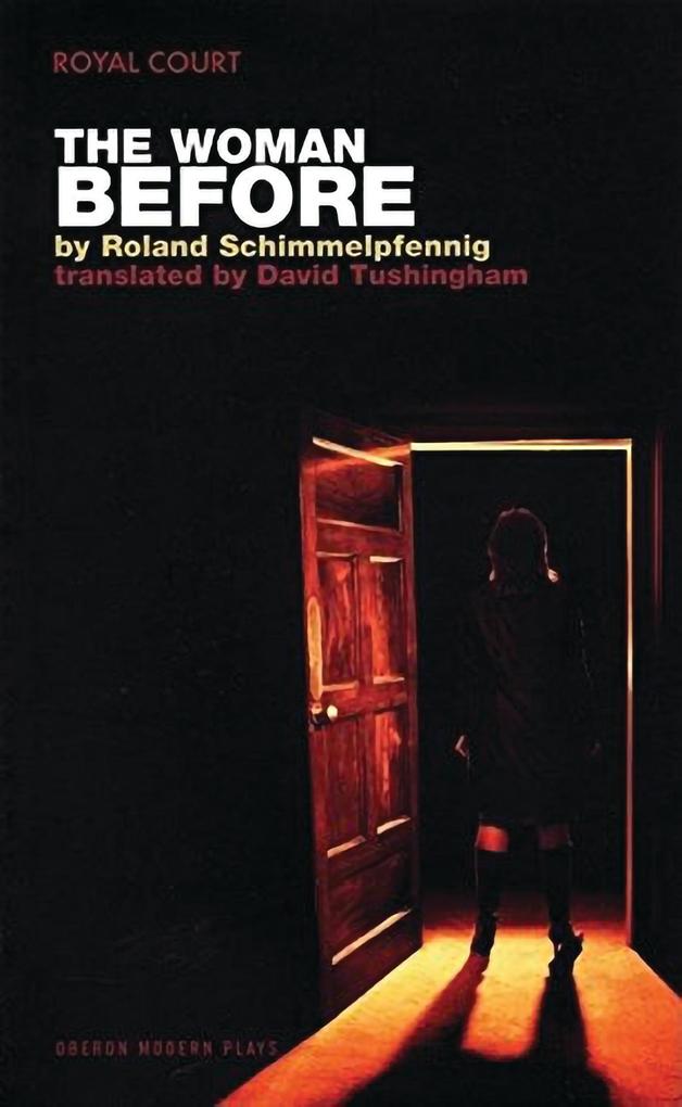 Produktbild: The Woman Before | Roland Schimmelpfennig