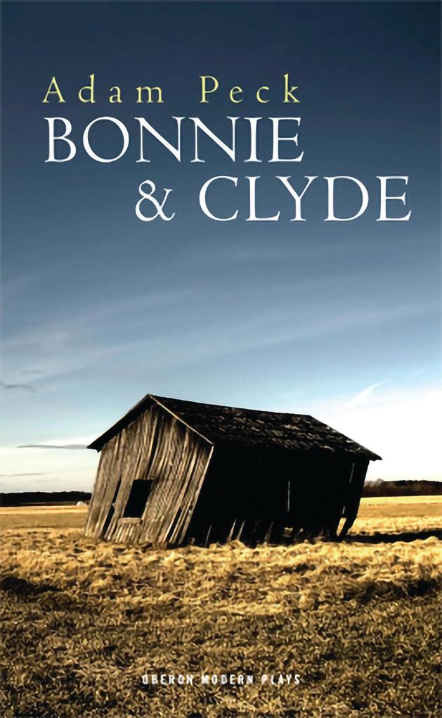 Produktbild: Bonnie & Clyde | Adam Peck