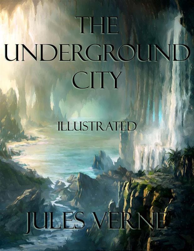 Produktbild: The Underground City | Jules Verne