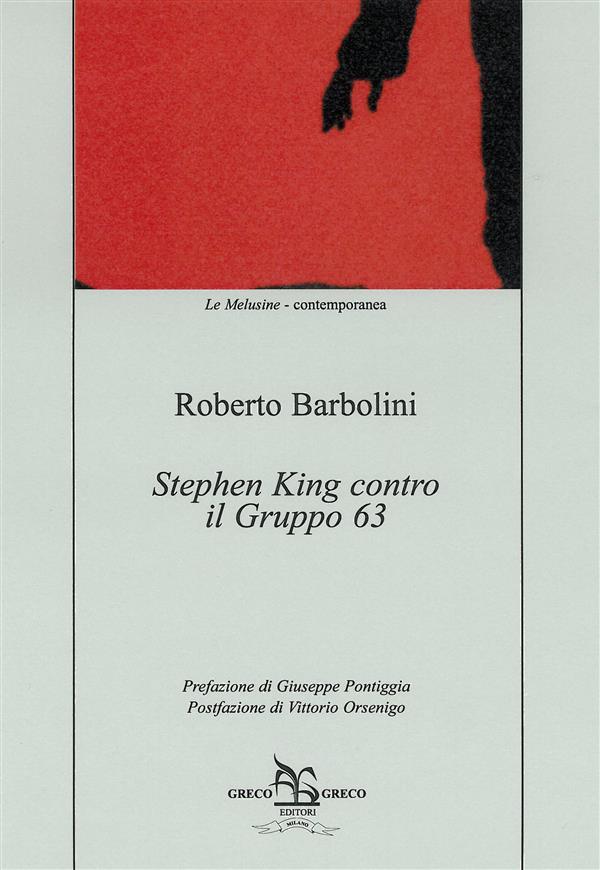 Produktbild: Stephen King contro il Gruppo 63 | Roberto Barbolini