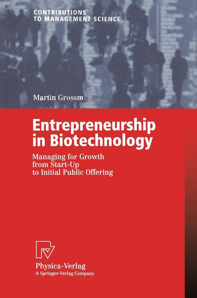 Produktbild: Entrepreneurship in Biotechnology | Martin Grossmann, M. Grossmann