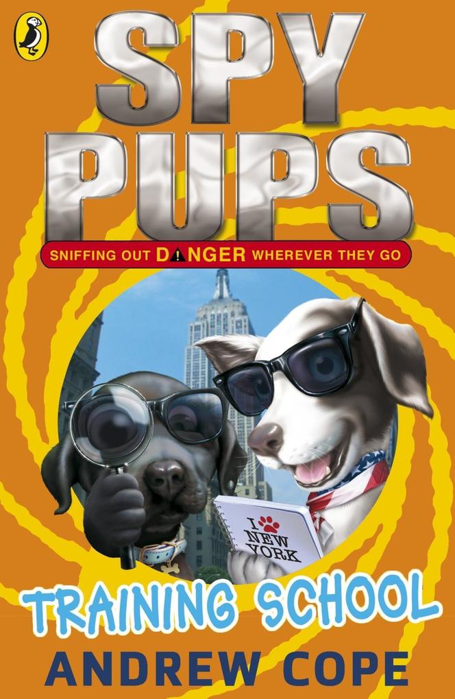 Produktbild: Spy Pups: Training School | Andrew Cope