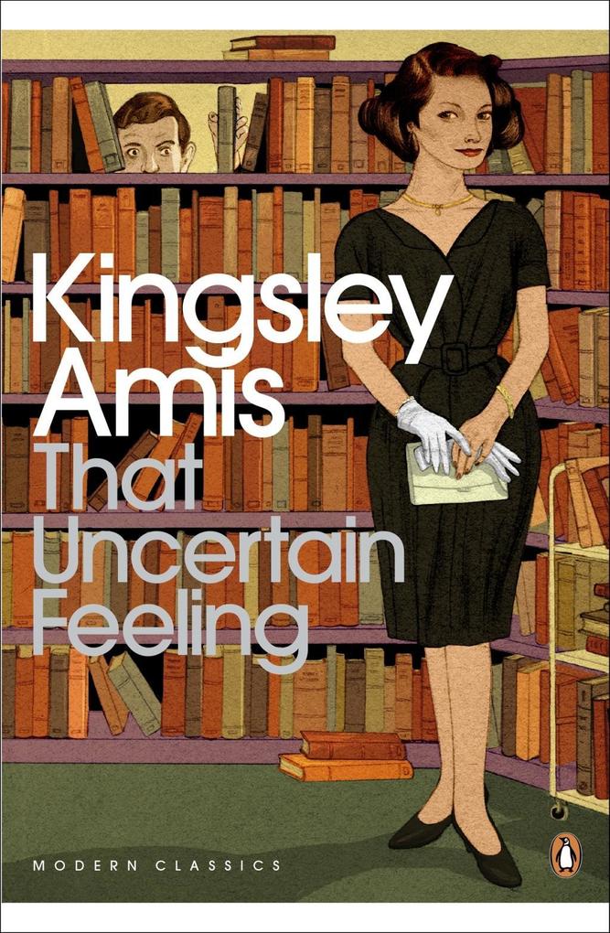 Produktbild: That Uncertain Feeling | Kingsley Amis