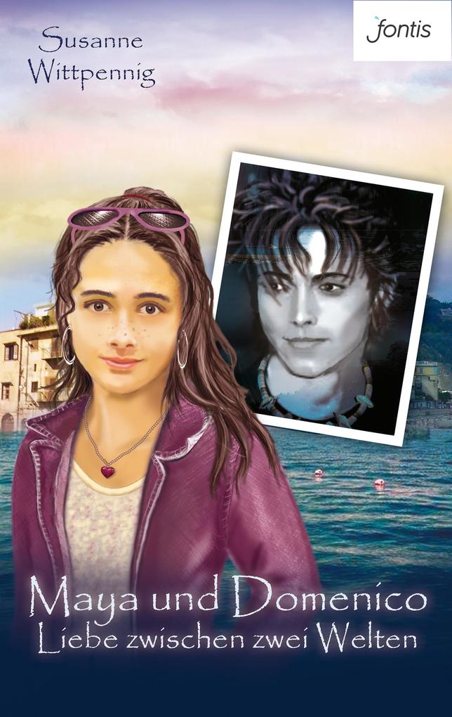 Produktbild: Maya und Domenico: Liebe zwischen zwei Welten | Susanne Wittpennig