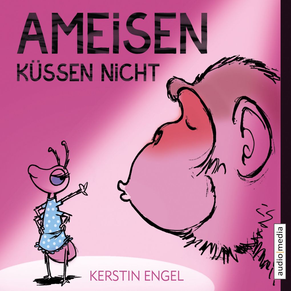 Produktbild: Ameisen küssen nicht | Kerstin Engel