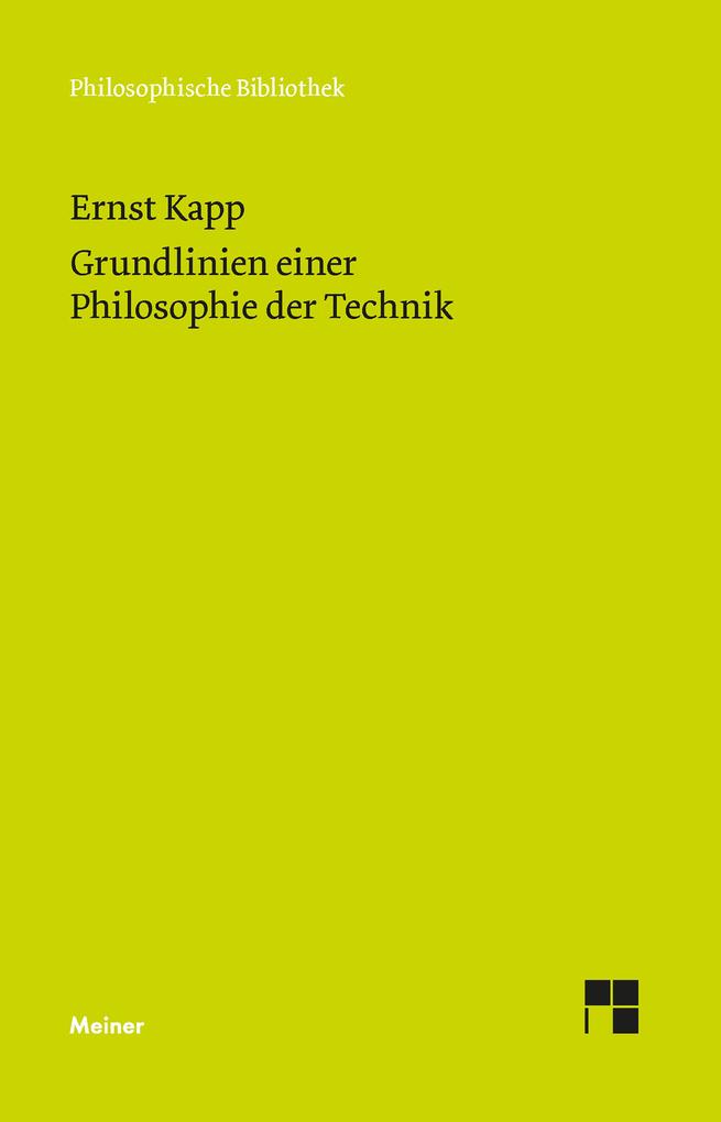Produktbild: Grundlinien einer Philosophie der Technik | Ernst Kapp