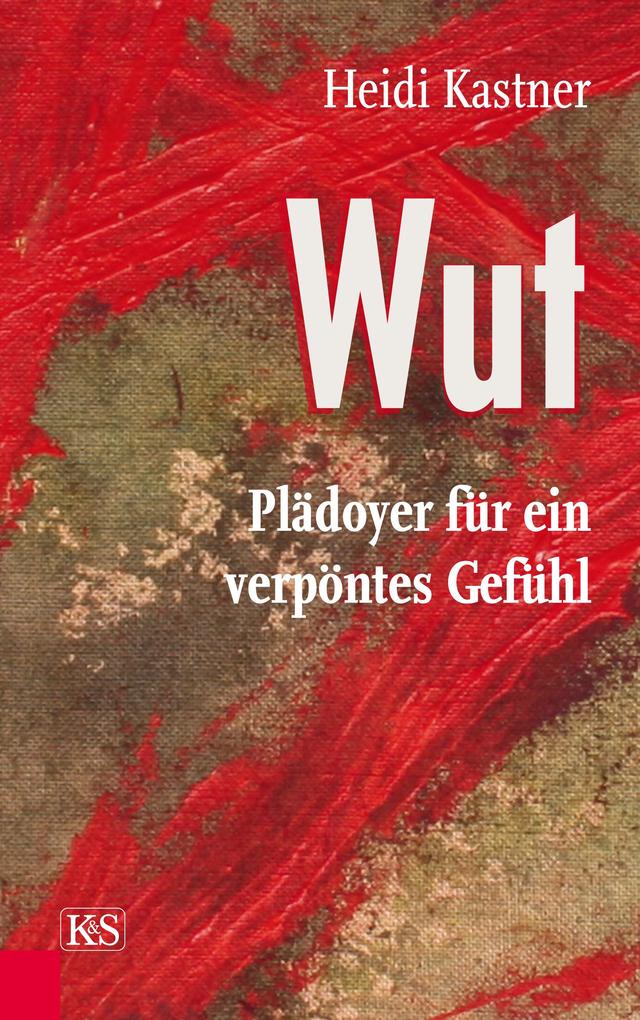 Produktbild: Wut | Heidi Kastner