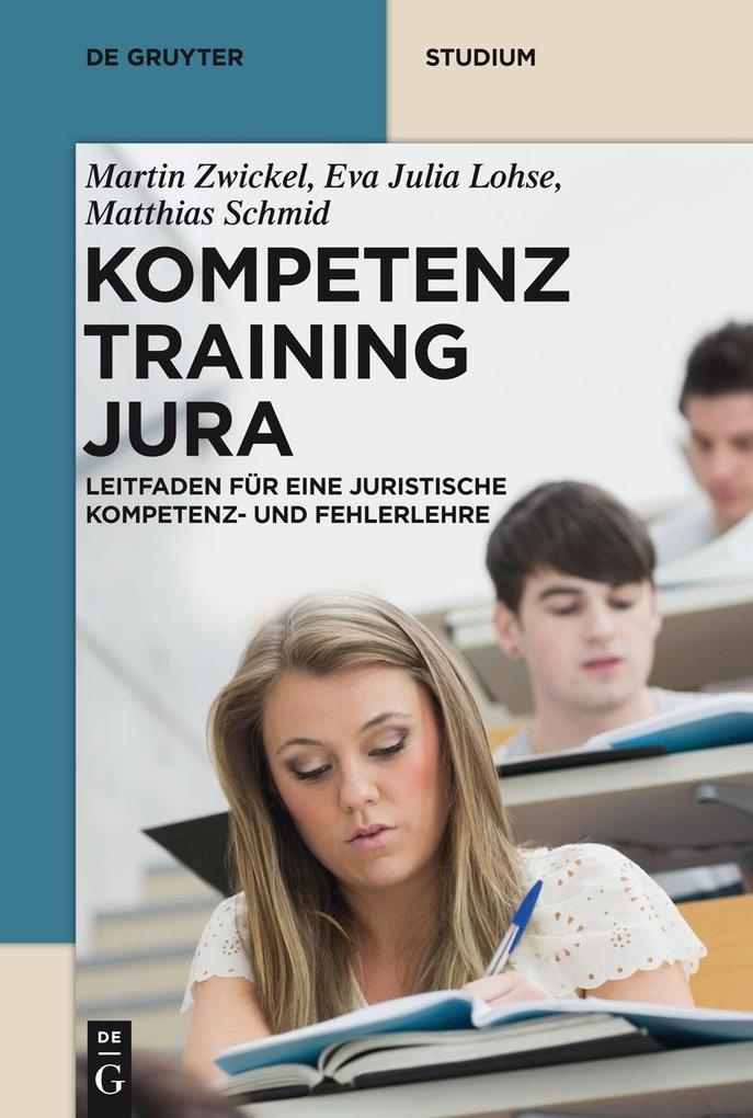 Produktbild: Kompetenztraining Jura | Martin Zwickel, Eva Julia Lohse, Matthias Schmid