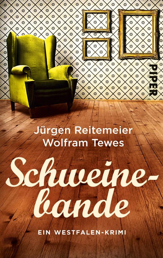 Produktbild: Schweinebande | Jürgen Reitemeier, Wolfram Tewes