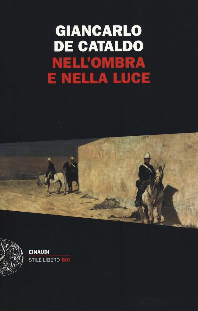 Produktbild: Nell'ombra e nella luce | Giancarlo De Cataldo