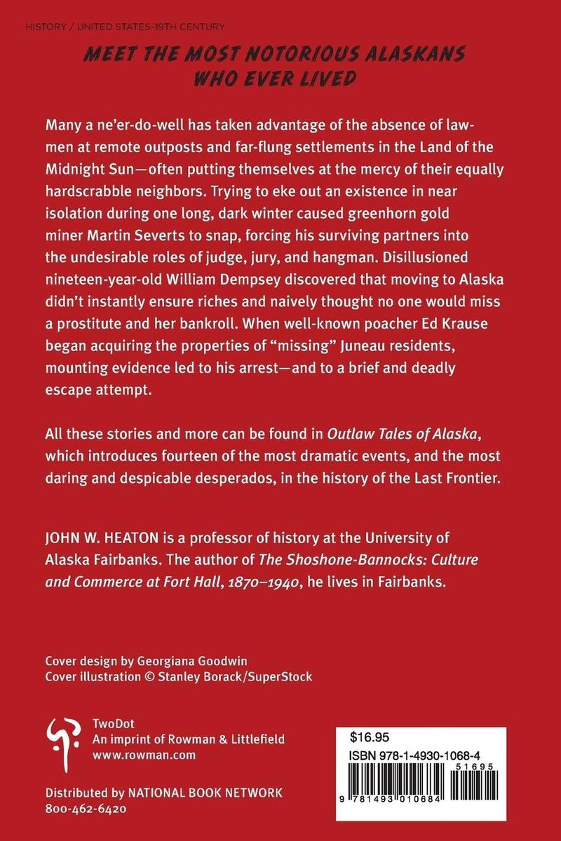 Weitere Ansicht: Outlaw Tales of Alaska | John W Heaton