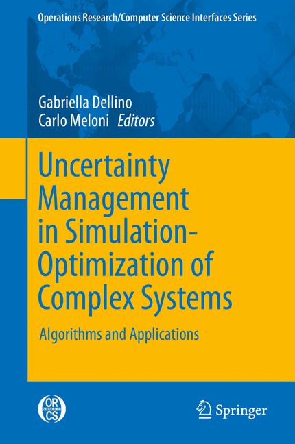 Weitere Ansicht: Uncertainty Management in Simulation-Optimization of Complex Systems
