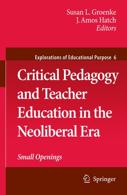 Weitere Ansicht: Critical Pedagogy and Teacher Education in the Neoliberal Era