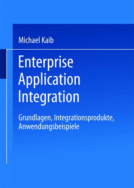 Weitere Ansicht: Enterprise Application Integration | Michael Kaib